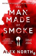 Cover: The Man Made of Smoke - Penguin Books Ltd
