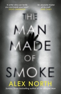 Abbildung von: The Man Made of Smoke - MICHAEL JOSEPH