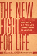Cover: The New Fight for Life - Tyndale Momentum