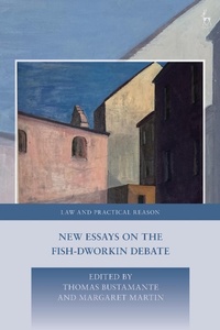 Abbildung von: New Essays on the Fish-Dworkin Debate - Hart Publishing