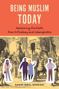 Abbildung von: Being Muslim Today - Rowman & Littlefield Publishers