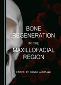 Abbildung von: Bone Regeneration in the Maxillofacial Region - Cambridge Scholars Publishing