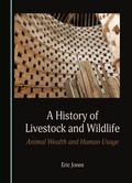 Cover: History of Livestock and Wildlife - Cambridge Scholars Publishing
