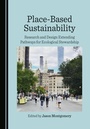 Cover: Place-Based Sustainability - Cambridge Scholars Publishing