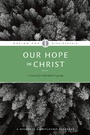 Cover: Our Hope in Christ - NavPress