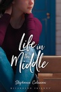 Cover: Life in the Middle - Focus on the Family