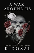 Cover: A War Around Us - K Dosal Books