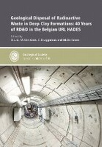Enlarge image Cover: Geological Disposal of Radioactive Waste in Deep Clay Formations: - Geological Society