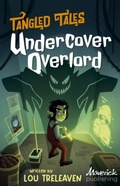 Cover: Undercover Overlord / Meddling Underling - Maverick Arts Publishing