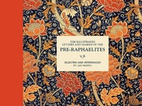 Enlarge image Cover: The Illustrated Letters and Diaries of the Pre-Raphaelites - Batsford