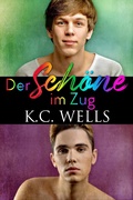 Cover: Der Sch&ouml;ne im Zug - K.C. Wells