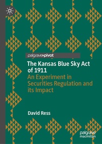 Abbildung von: The Kansas Blue Sky Act of 1911 - Palgrave Macmillan