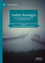 Cover: Gothic Nostalgia - Palgrave Macmillan