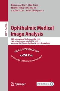 Enlarge image Cover: Ophthalmic Medical Image Analysis - Springer
