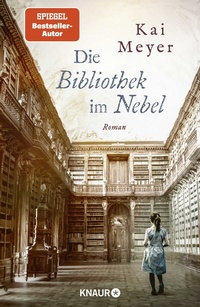 Abbildung von: Die Bibliothek im Nebel - Knaur