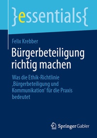 Abbildung von: Bürgerbeteiligung richtig machen - Springer Gabler