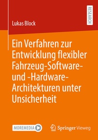 Abbildung von: Ein Verfahren zur Entwicklung flexibler Fahrzeug-Software- und -Hardware-Architekturen unter Unsicherheit - Springer Vieweg