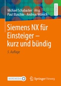 Abbildung von: Siemens NX für Einsteiger - kurz und bündig - Springer Vieweg