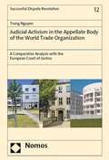 Cover: Judicial Activism in the Appellate Body of the World Trade Organization - Nomos