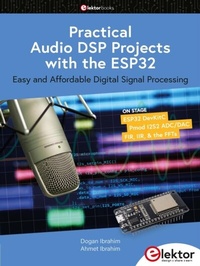 Abbildung von: Practical Audio DSP Projects with the ESP32 - Elektor International Media