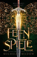 Cover: Feenspiele - Von Morgen Verlag