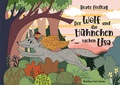 Cover: Der Wolf und das H&uuml;hnchen suchen Lisa - WoidGeschichten