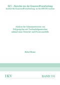 Cover: Analyse der Schaumestrusion von Polypropylen mit Treibmittelgemischen anhand eines Material- und Prozessmodells - Verlag G&uuml;nter Mainz