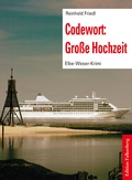 Cover: Codewort: Gro&szlig;e Hochzeit - Edition Falkenberg