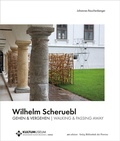 Cover: Wilhelm Scheruebl - Gehen & Vergehen | Walking & Passing Away - Bibliothek der Provinz