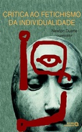 Cover: Cr&iacute;tica ao fetichismo da individualidade - Autores Associados