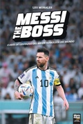 Cover: Messi the Boss - LIBROFUTBOL.com