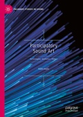 Cover: Participatory Sound Art - Palgrave Macmillan