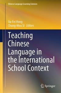 Enlarge image Cover: Teaching Chinese Language in the International School Context - Springer