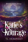 Cover: Katie's Kourage - T.L. Humphrey
