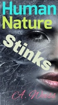 Cover: Human Nature Stinks (Healing, #21) - K.L. Rayne