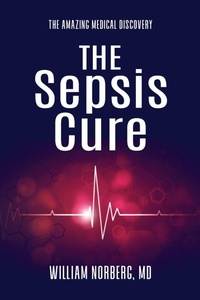 Abbildung von: The Sepsis Cure - Sepaalbu LLC