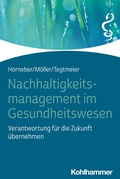 Cover: Nachhaltigkeitsmanagement im Gesundheitswesen - Kohlhammer