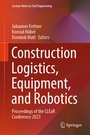 Cover: Construction Logistics, Equipment, and Robotics - Springer