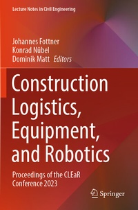Abbildung von: Construction Logistics, Equipment, and Robotics - Springer