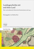 Bild: Landesgeschichte mit und ohne Land - Franz Steiner Verlag