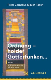 Abbildung von: Ordnung - holder Götterfunken. - J.B. Metzler