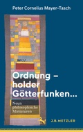 Cover: Ordnung - holder G&ouml;tterfunken. - J.B. Metzler