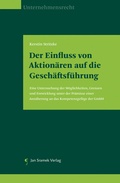 Abbildung von: Der Einfluss von Aktionären auf die Geschäftsführung - Jan Sramek Verlag KG
