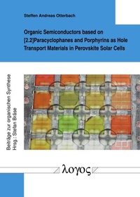 Abbildung von: Organic Semiconductors based on [2.2]Paracyclophanes and Porphyrins as Hole Transport Materials in Perovskite Solar Cells - Logos Berlin