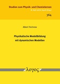 Cover: Physikalische Modellbildung mit dynamischen Modellen - Logos Berlin