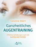 Cover: Ganzheitliches Augentraining - Schirner Verlag