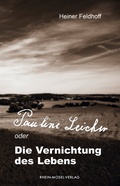 Cover: Pauline Leicher oder die Vernichtung des Lebens - Rhein-Mosel-Verlag