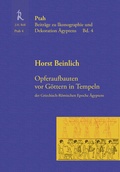 Cover: Opferaufbauten vor G&ouml;ttern in Tempeln der griechisch-r&ouml;mischen Epoche &Auml;gyptens - J.H.R&ouml;ll Verlag