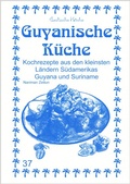 Cover: Guyanische K&uuml;che - Asfahani, N