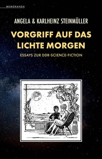 Abbildung von: Vorgriff auf das Lichte Morgen - Memoranda